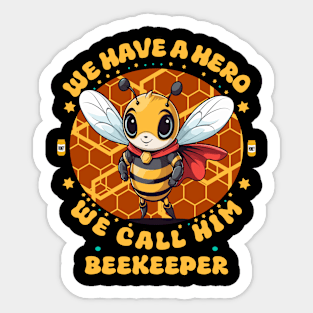 Bees and Beekeepers Sticker